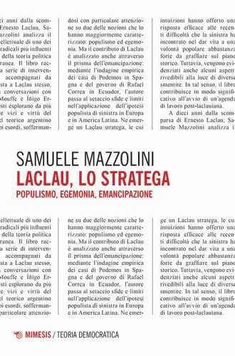 Laclau, lo stratega. Populismo, egemonia, emancipazione