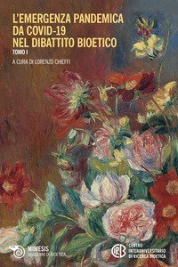 L'emergenza pandemica da Covid-19 nel dibattito bioetico