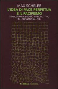 L'idea di pace perpetua e il pacifismo