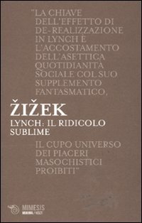 Lynch. Il ridicolo sublime