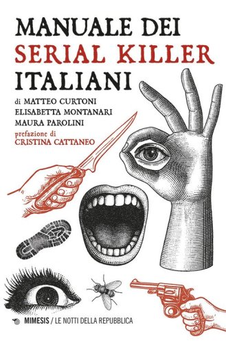Manuale dei serial killer italiani