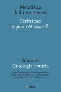 Metafisica dell'immanenza. Scritti per Eugenio Mazzarella