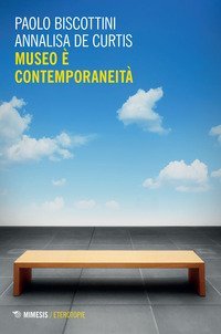 Museo &egrave; contemporaneit&agrave;