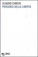 Percorsi della libert&agrave;