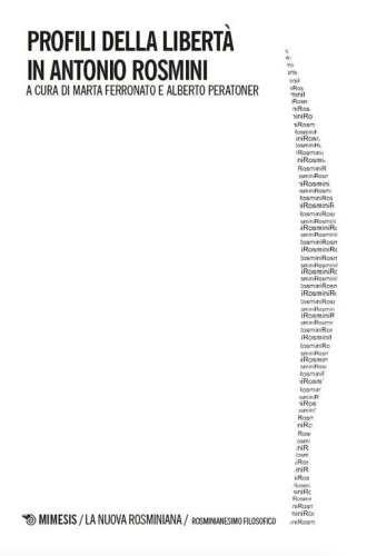 Profili della libert&agrave; in Antonio Rosmini