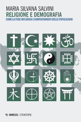 Religione e demografia. Come la fede influenza i comportamenti delle popolazioni