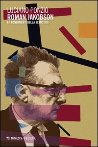 Roman Jakobson e i fondamenti della semiotica