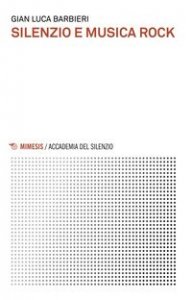 Silenzio e musica rock