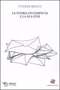 La storia incompiuta e la sua fine