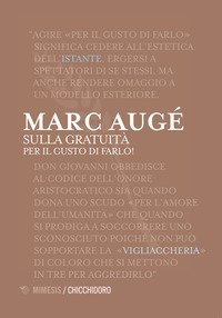 Sulla gratuit&agrave;. Per il gusto di farlo!