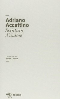 Un salto nell'alto. Vol. 1/1: Scrittura d'autore. - Scrittura d'autore