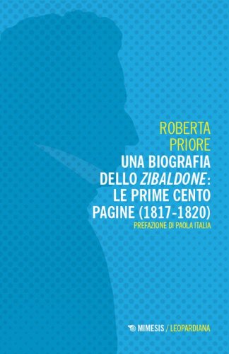 Una biografia dello Zibaldone: le prime cento pagine (1817-1820)