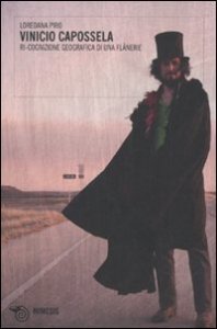 Vinicio Capossela. Ri-cognizione geografica di una fl&acirc;nerie