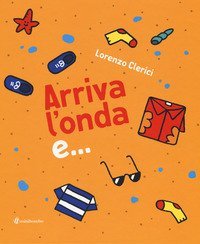 Arriva l'onda e...