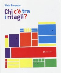Chi c'&egrave; tra i ritagli?