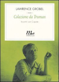 Colazione da Truman - Incontri con Capote