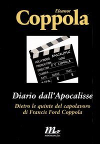 Diario dall'Apocalisse - Dietro le quinte del capolavoro di Francis Ford Coppola