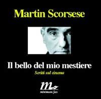 Il bello del mio mestiere - Scritti sul cinema