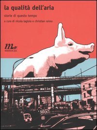 La qualit&agrave; dell'aria. Storie di questo tempo