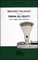 Prima gli idioti