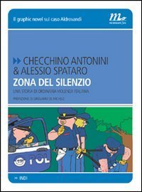 Zona del silenzio - Una storia di ordinaria violenza italiana