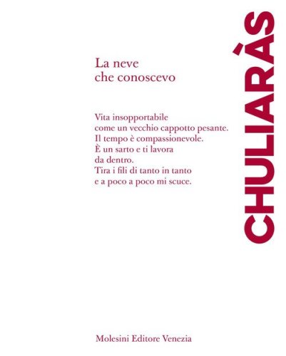 La neve che conoscevo. Poesie scelte (1983-2000). Ediz. italiana e greca