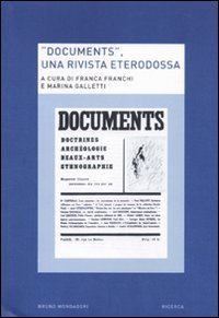 &laquo;Documents&raquo;. Una rivista eterodossa