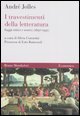 I travestimenti della letteratura - Saggi critici e teorici (1897-1932)