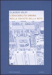 L'educabilit&agrave; umana nella societ&agrave; della rete