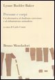 Persone e corpi - Un'alternativa al dualismo cartesiano e al riduzionismo animalista