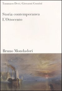 Storia contemporanea. Vol. 1: L'Ottocento. - L'Ottocento