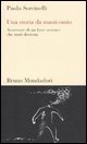 Una Storia da manicomio - Avventure di un finto vescovo che mor&igrave; dentista