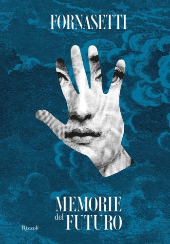 Fornasetti. Memorie del futuro