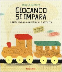 Giocando s'impara. Il mio primo album di giochi e attivit&agrave;. Con adesivi
