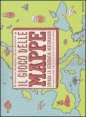 Il gioco delle mappe. Ipara la geografia disegnando