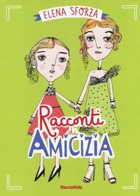 Racconti di amicizia