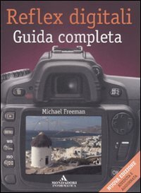 Reflex digitali - Guida completa