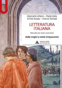 Letteratura italiana. Manuale per studi universitari