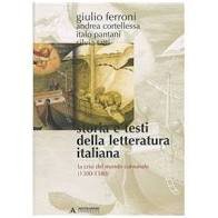 Storia e testi della letteratura italiana. Vol. 2: La crisi del mondo comunale (1300-1380). - La crisi del mondo comunale (1300-1380)