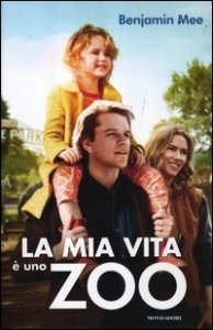 La mia vita &egrave; uno zoo