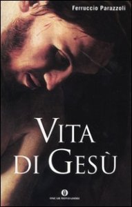 Vita di Ges&ugrave;