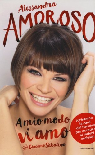 A mio modo vi amo
