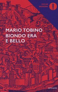 Biondo era bello
