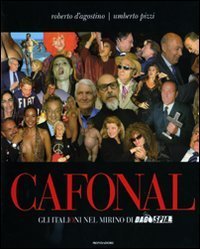 Cafonal - Gli &laquo;italioni&raquo; nel mirino di &laquo;Dagospia&raquo;