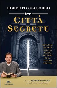 Citt&agrave; segrete