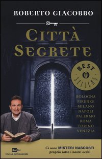 Citt&agrave; segrete