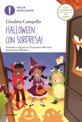 Halloween con sorpresa! Ediz. ad alta leggibilit&agrave;