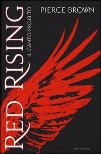Il canto proibito. Red rising