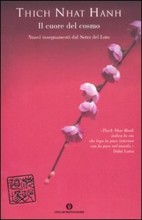 Il cuore del cosmo - Nuovi insegnamenti dal Sutra del Loto