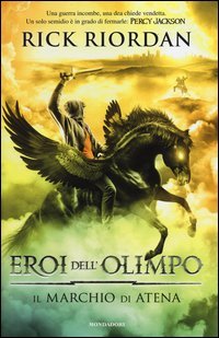 Il marchio di Atena. Eroi dell'Olimpo